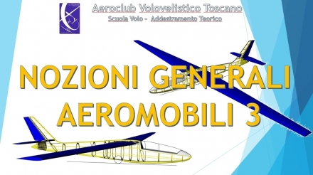 Materia Specifica Aliante EASA n°8 - Conosc. gen. degli aeromob. (Lezione 3/3) - AEROCLUB VOLOVELISTICO TOSCANO